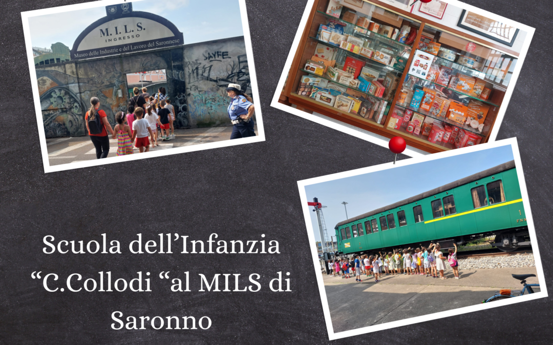 27 Giugno: al MILS i bambini della Scuola dell’Infanzia “Collodi” di Saronno